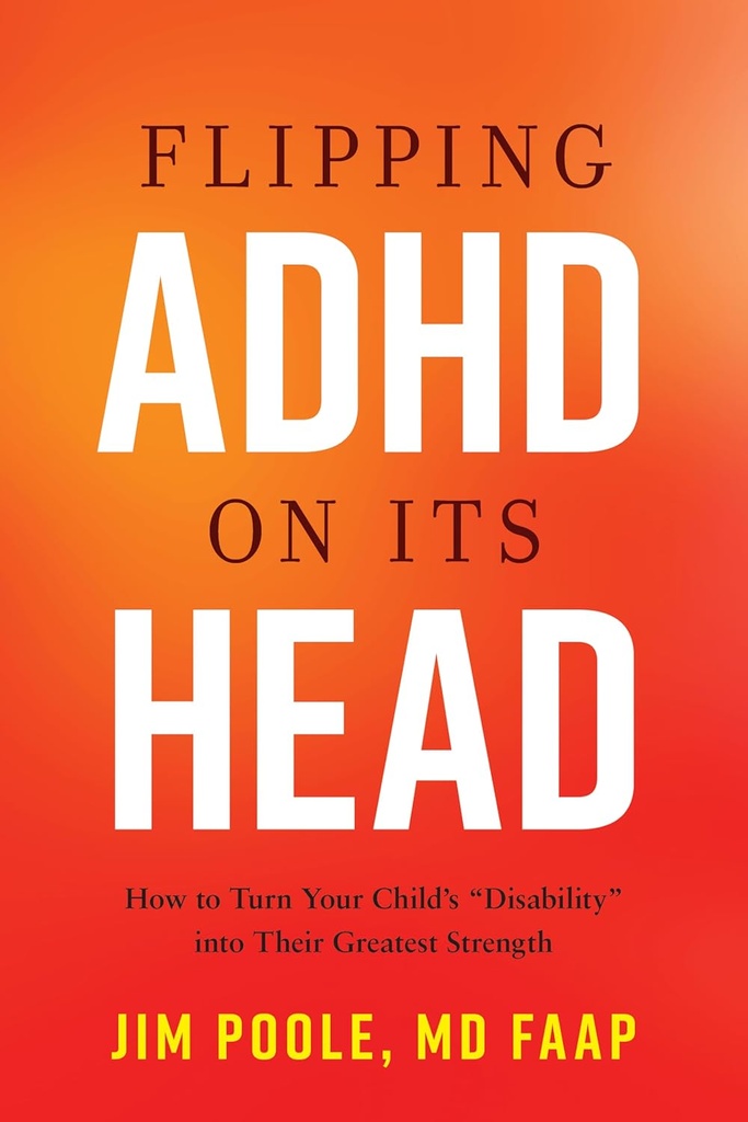 משיכת ADHD בראשה: איך להפוך את חוסר היכולת של הילד שלך לעוצמה הגדולה ביותר שלהם