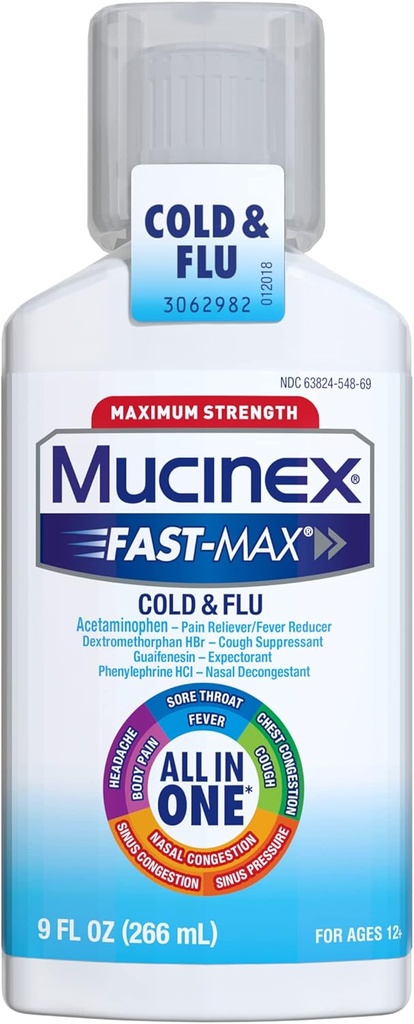 Mucinex Fast-Max Maximum Strength All-in-One Cold & Flu, 9 oz Bottle, for Use On Headaches, Body Pain, Sore Throats, Fevers, Chest Congestion, Cough, Nasal/Sinus Congestion, and Sinus Pressure