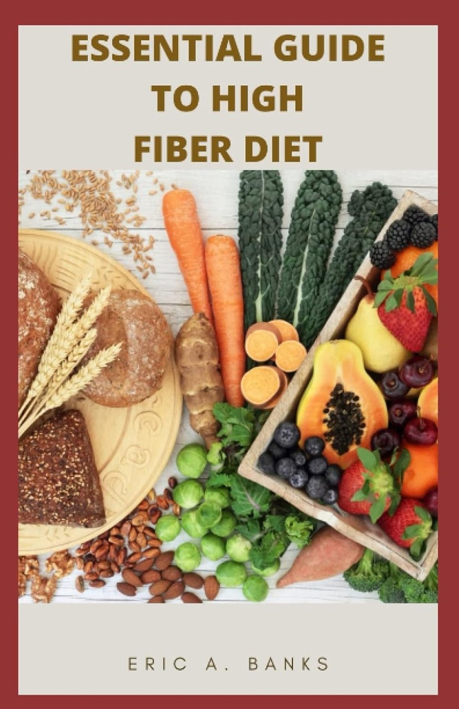 ESSENTIAL GUIDE TO DIET גבוה: אוסף מעורר השראה ובריא של מתכונים לסובסידיים נמוכים לחיים בריאים