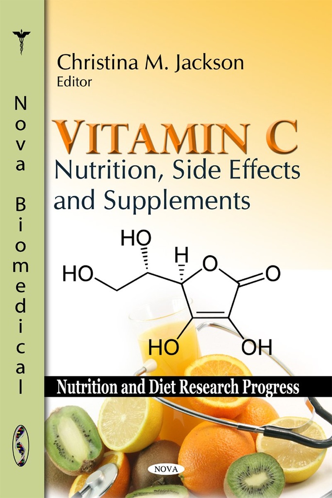 ויטמין C: תזונה, תופעות לוואי ותוספים (Nutrition and Diet Research Progress)