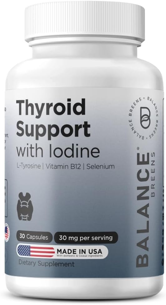איזון תוסף התמיכה Thyroid עם Iodine, L-Tyrosine, ויטמין B12 & Selenium, 30 Veg כמוסות - אנרגיה, Metabolism & Focus Support