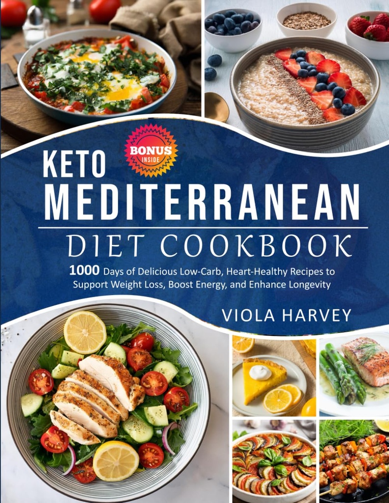 MEDITERRANAN DIET COOKBOOK: 1,000 ימים של טעים, נמוך פחמימות, לב - מתכונים בריאים לתמיכה בהפסד במשקל, ברסט אנרגיה, ולהגדיל את תוחלת החיים