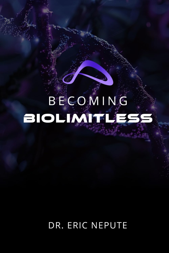 להיות BioLimitless: גישה מהפכנית לבריאות, עושר ופוטנציאל אנושי