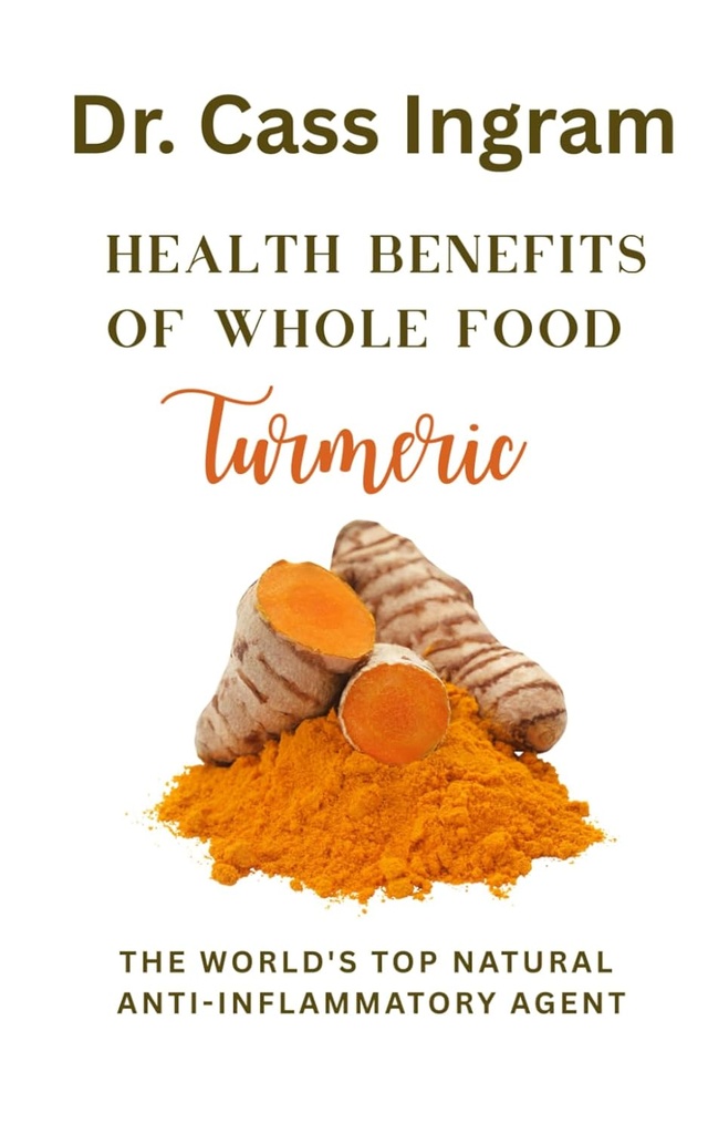 היתרונות הבריאותיים של מזון שלם Turmeric: The Natural Anti-Inflammatory