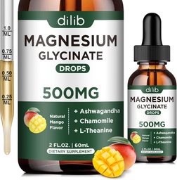 Magnesium Glycinate תוסף, Magnesium נוזל טיפות עם Magnesium Glycinate 500 מ"ג Ashwagandha, L - Theanine, Chamomile - Support Stress Relief, העצם, השרירים, Mood טבעי מנגו טבעי פלאמור