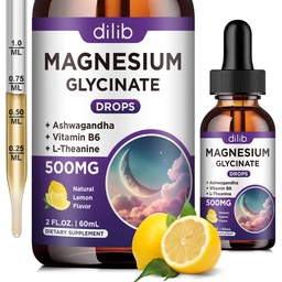 Magnesium Glycinate תוסף, Magnesium נוזל טיפות עם Magnesium Glycinate 500 מ"ג ויטמין B6, Ashwagandha, L - האננין, Chamomile - Support Stress Relief, העצם, השרירים, Mood טבעוני טבעוני טבעוני טבעוני