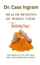 היתרונות הבריאותיים של מזון שלם Turmeric: The Natural Anti-Inflammatory